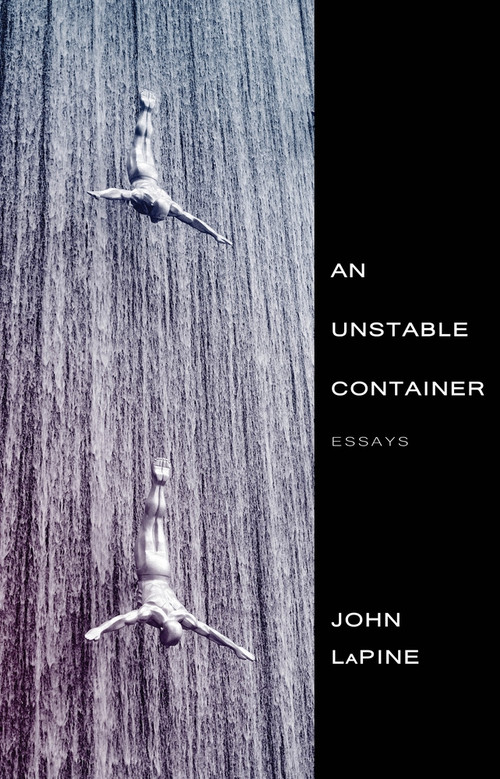 An Unstable Container by John LaPine, 9781949344103