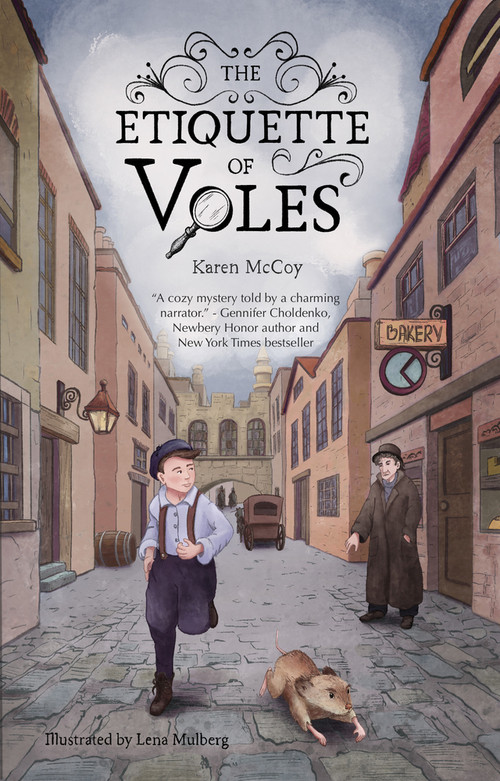 The Etiquette of Voles by Karen B. McCoy, Lena Mulberg, 9781963832112
