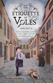 The Etiquette of Voles by Karen B. McCoy, Karen B. McCoy, Lena Mulberg, Lena Mulberg, 9781963832112