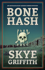 Bone Hash by Skye Griffith, Skye Griffith, 9781963832136