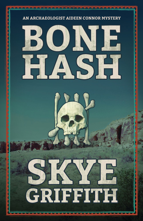 Bone Hash by Skye Griffith, Skye Griffith, 9781963832136