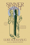Sinner Saint (A Surprising Primer to the Christian Life) by Luke Kjolhaug, Michael Horton, 9781964419152