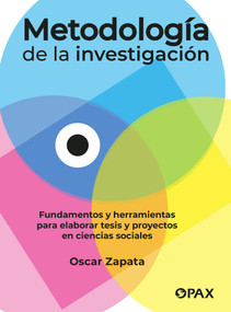 Metodología de la investigación / Research methodology (Spanish Edition) by Oscar Zapata, 9786077136163