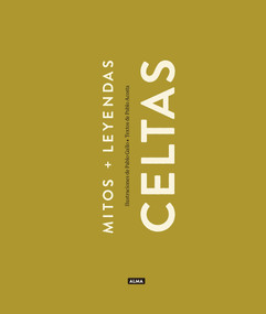 Celtas / Celts (Spanish Edition) by Pablo Gallo, 9788419599841