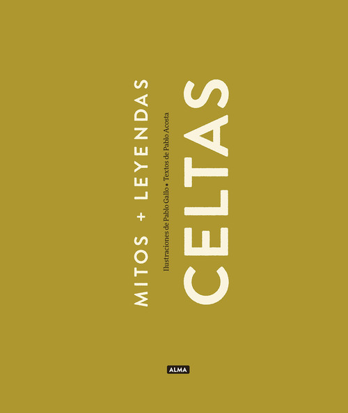 Celtas / Celts (Spanish Edition) by Pablo Gallo, 9788419599841