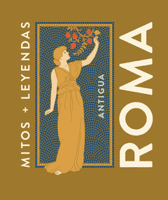 Antigua Roma / Ancient Rome (Spanish Edition) by Jason Cockcroft, 9788419599858