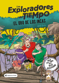 El oro de los incas  / The Gold of the Incas ((Spanish edition) Libro para niños de + 10 años. Aventuras e historia de los Incas.) by Jordi Ortiz, Javi Chaler, 9788419898142