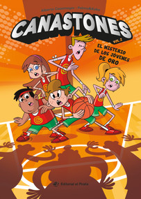 El misterio de los Jóvenes de Oro / The Mystery of the Golden Kids (Canastones 2) (Spanish Edition) by Alberto Casamayor, Pepe Palma, Josep "Kako" Carrasco, 9788419898203