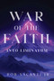 War of the Faith: Into Liminatum by Bob Vacanti, Jr., 9798886330458