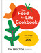 The Food for Life Cookbook (100+ Recipes Created with ZOE [A Gut Health Cookbook]) by Tim Spector, 9780593838631