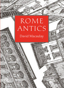 Rome Antics by David Macaulay, 9780789215130