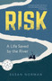 Risk (A Life Saved by the River) by Susan Norman, 9781647429249