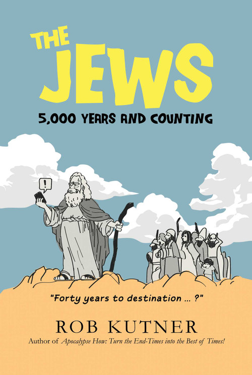The Jews (5,000 Years and Counting) by Rob Kutner, 9798888453506