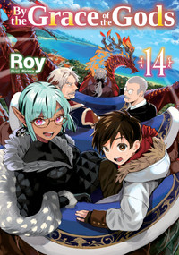 By the Grace of the Gods: Volume 14 by Roy, Ririna, Adam Adam Seacord, 9781718353930