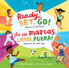 Ready, Set, Go! (Bilingual Spanish & English) (Sports of All Sorts) by Celeste Cortright, Christiane Engel, 9781646861231