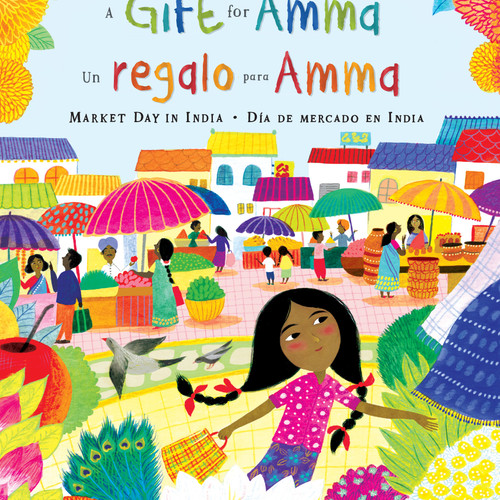 A Gift for Amma (Bilingual Spanish & English) by Meera Sriram, Mariona Cabassa, 9781646863846