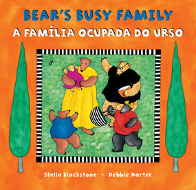 Bear's Busy Family (Bilingual Portuguese & English) by Stella Blackstone, Debbie Harter, 9781646865437