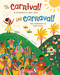 To Carnival! (Bilingual Spanish & English) (A Celebration in Saint Lucia) by Baptiste Paul, Jana Glatt, 9781646866748