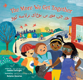 The More We Get Together (Bilingual Pashto & English) by Celeste Cortright, Betania Zacarias, 9781646866953