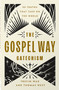 The Gospel Way Catechism (50 Truths That Take On the World) by Trevin Wax, Thomas West, 9780736991414