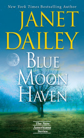 Blue Moon Haven by Janet Dailey, 9781496735034