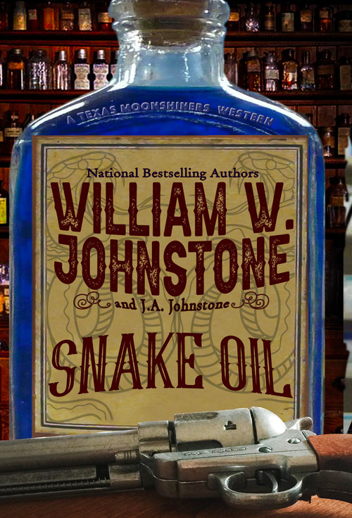 Snake Oil by William W. Johnstone, J.A. Johnstone, 9780786048861