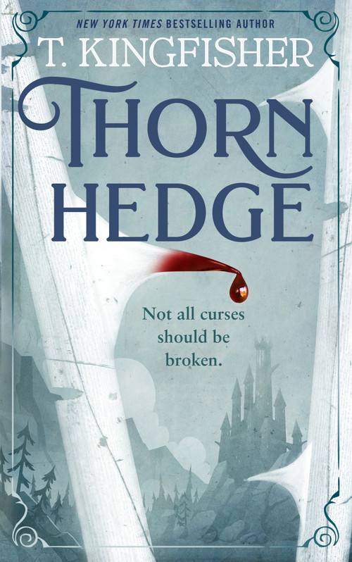 Thornhedge - 9781250409195 by T. Kingfisher, 9781250409195