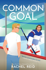 Common Goal (Now Streaming on Crave and HBO Max) by Rachel Reid, 9781335534606