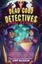 Dead Good Detectives: Ghost Rescue by Jenny McLachlan, Chloe Dominique, 9780063329843