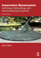 Innovation Renaissance (Defining, Debunking, and Demystifying Creativity) by John E. Ettlie, 9781032750903