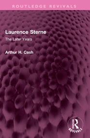 Laurence Sterne (The Later Years) by Arthur Cash, 9781032379517