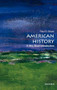 American History (A Very Short Introduction) by Paul S. Boyer, 9780195389142