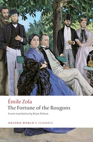 The Fortune of the Rougons - 9780199560998 by Émile Zola, Brian Nelson, 9780199560998