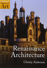 Renaissance Architecture by Christy Anderson, 9780192842275