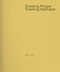 Drawing Proper/Drawing Improper by Kevin Hirth, 9781961856592