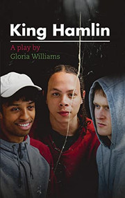 King Hamlin by Gloria Williams, 9781739103033