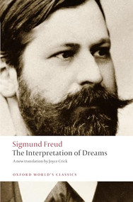 The Interpretation of Dreams - 9780199537587 by Sigmund Freud, Joyce Crick, Ritchie Robertson, 9780199537587