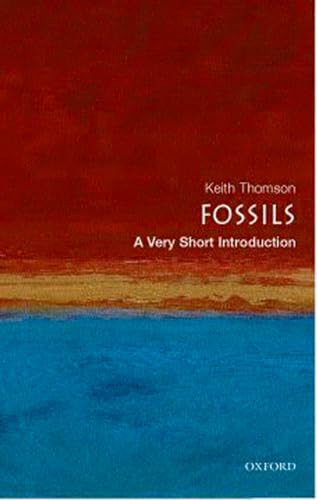 Fossils (A Very Short Introduction) by Keith Thomson, 9780192805041