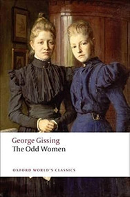 The Odd Women - 9780199538300 by George Gissing, Patricia Ingham, 9780199538300