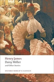 Daisy Miller and Other Stories by Henry James, Jean Gooder, 9780199538560