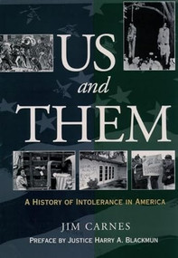 Us and Them (A History of Intolerance in America) by Jim Carnes, 9780195131253
