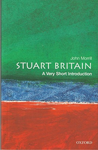 Stuart Britain (A Very Short Introduction) by John Morrill, 9780192854001