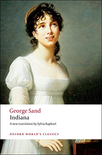 Indiana - 9780199540488 by George Sand, Sylvia Raphael, Naomi Schor, 9780199540488