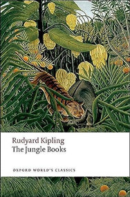 The Jungle Books - 9780199536450 by Rudyard Kipling, W. W. Robson, 9780199536450