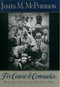 For Cause and Comrades (Why Men Fought in the Civil War) by James M. McPherson, 9780195124996