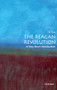 The Reagan Revolution (A Very Short Introduction) by Gil Troy, 9780195317107