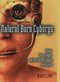 Natural-Born Cyborgs (Minds, Technologies, and the Future of Human Intelligence) by Andy Clark, 9780195177510