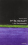 Witchcraft (A Very Short Introduction) by Malcolm Gaskill, 9780199236954
