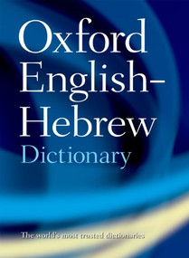 The Oxford English-Hebrew Dictionary by The ^AOxford Centre for Hebrew and Jewish Studies, 9780198601722