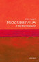 Progressivism (A Very Short Introduction) by Walter Nugent, 9780195311068